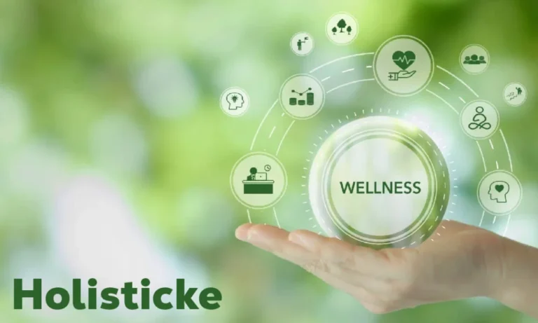 Holisticke: A Complete Guide to Holisticke Living, Wellness, and Modern Balance Holisticke